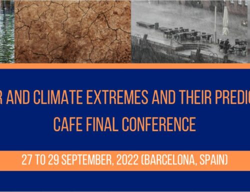 Weather and Climate Extremes and their Predictability CAFE Final Conference